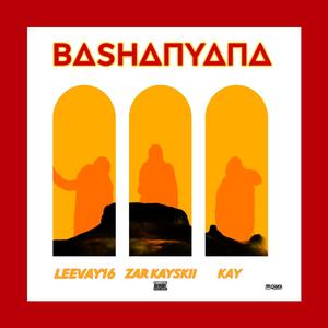 Bashanyana (feat. Kay & Leevay16)