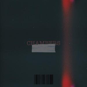 CHAMBERS (feat. Regalo)