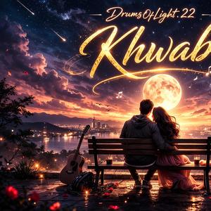 Khwabon Ki Dhadakan I