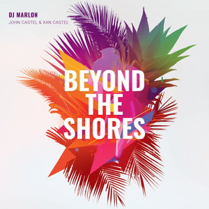 Beyond the Shores (Edit Mix)