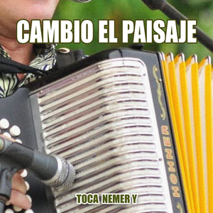 CAMBIO EL PAISAJE