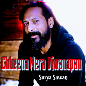 Chheena Mera Diwanapan (2023 Remastered Version)