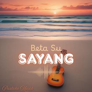 Beta Su Sayang