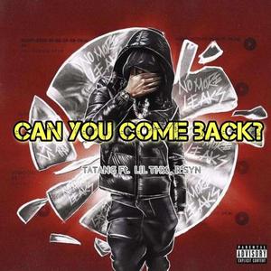 กลับมาได้ไหม (feat. LIL THX & R'SYN)