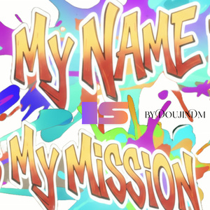 My Name Is My Mission