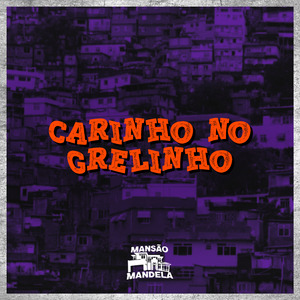 Carinho no Grelinho