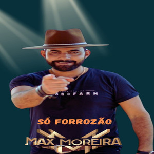Forrozão do Max Moreira