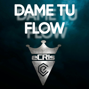 DAME TU FLOW