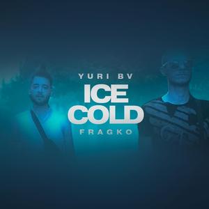 ICE COLD (feat. Yuri BV)