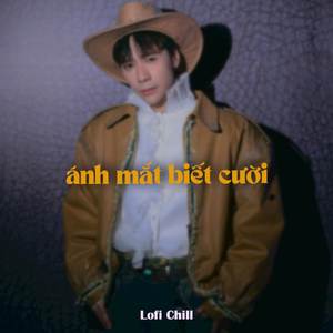 Ánh Mắt Biết Cười (Lofi)