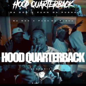 Hood Quarterback (feat. Punn Da Pusha)