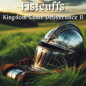 Fistcuffs (From "Kingdom Come: Deliverance 2") (Tavern Style)