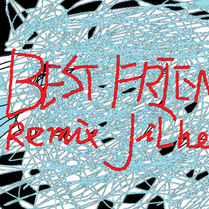 YTH Chopie-Best Friend Remix（基尔黑JiLHel remix）