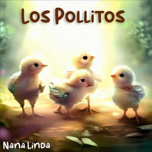Los Pollitos (Cancion de Cuna)