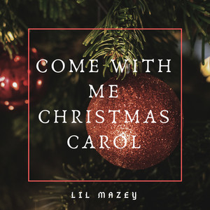 Come with Me (Christmas Carol)