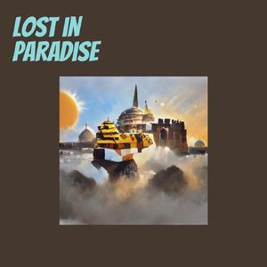 Lost in Paradise