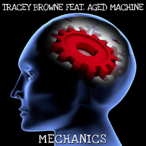 Mechanics (Feat. Aged Machine)