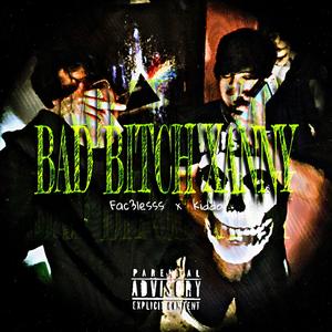 Bad Bitch Xanny (feat. Kiddo34)