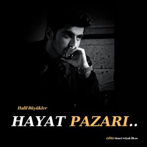 Hayat Pazarı (ŞİİR Gerçek Ağır Hayat Sözleri)