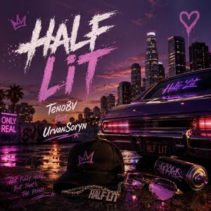 Half Lit (feat. UrvanSoryn)