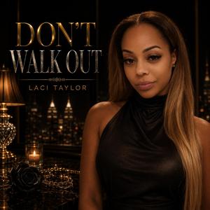 DON'T WALK OUT