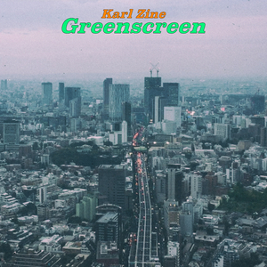 Greenscreen [2021 Radio Edit]
