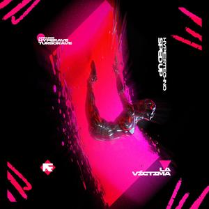 LA VÍCTIMA (HYPERTECHNO)