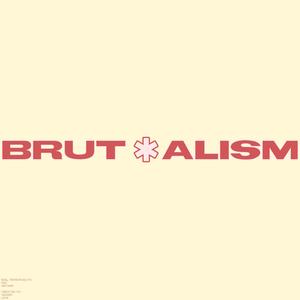 Brutalism (feat. kuru)