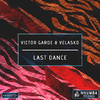 Victor Garde & Velasko - Last Dance
