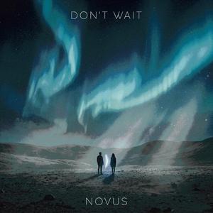 Don't Wait