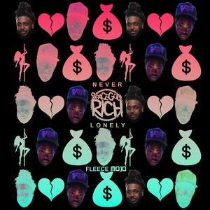 NEVER LONELY (feat. Fleece Mojo)