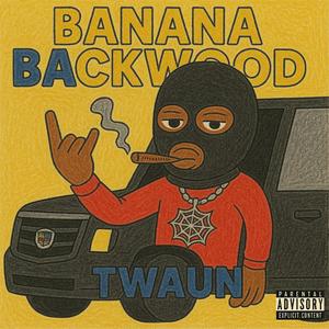 Banana Backwood