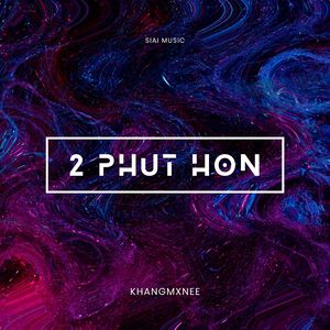 2 Phut Hon