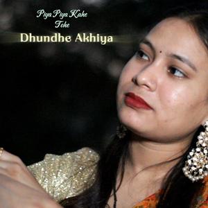 Dhundhe Akhiya