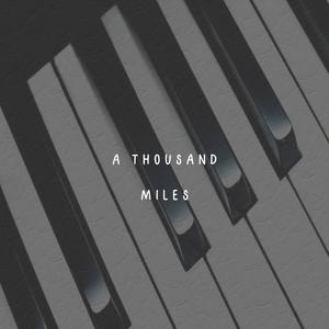 A Thousand Miles
