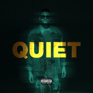 Quiet