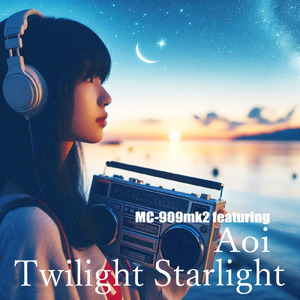 Twilight Starlight (feat. Aoi)
