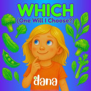 WHICH (One Will I Choose)