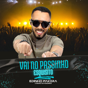 Vai no Passinho Esquisito