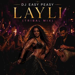 Layli (Tribal Mix)