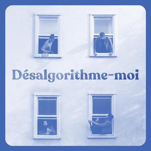 Désalgorithme-moi (Radio Edit)