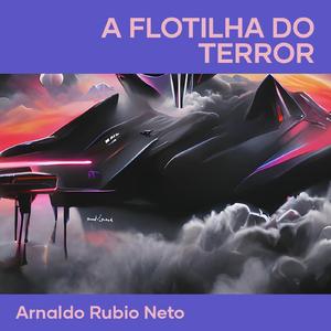 A Flotilha do Terror
