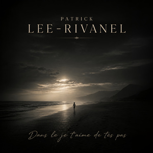 Dans le je t'aime de tes pas