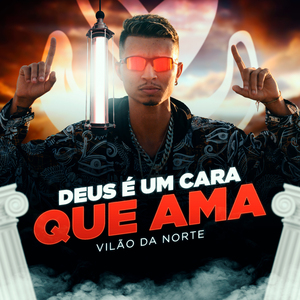 Deus É um Cara Que Ama