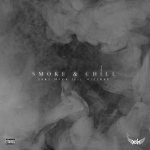 Smoke & Chill (feat. Biizz)