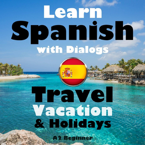 Diálogo 15: A Dónde Vas a Ir En Las Vacaciones De Navidad?