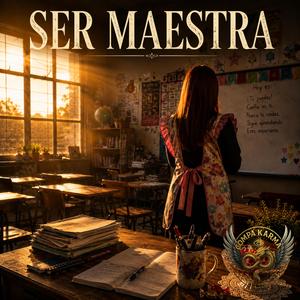 Ser Maestra