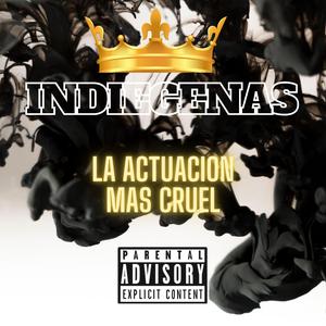 La actuacion mas cruel