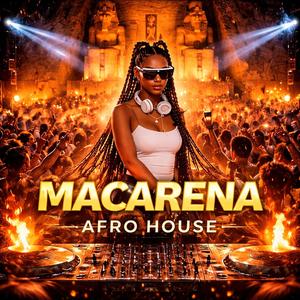 MACARENA (Afro House)