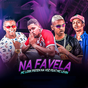 Na Favela (feat. MC Levin) (Brega Funk)